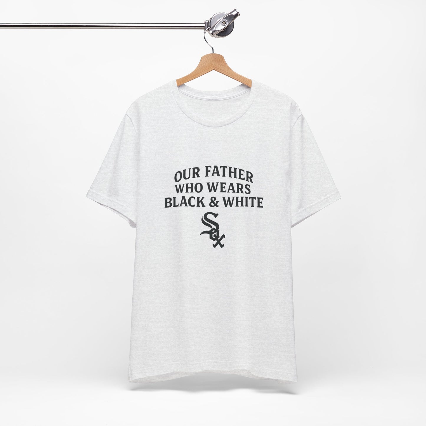 Our Father, Who Wears Black & White – Sox Fan Unisex T-shirt