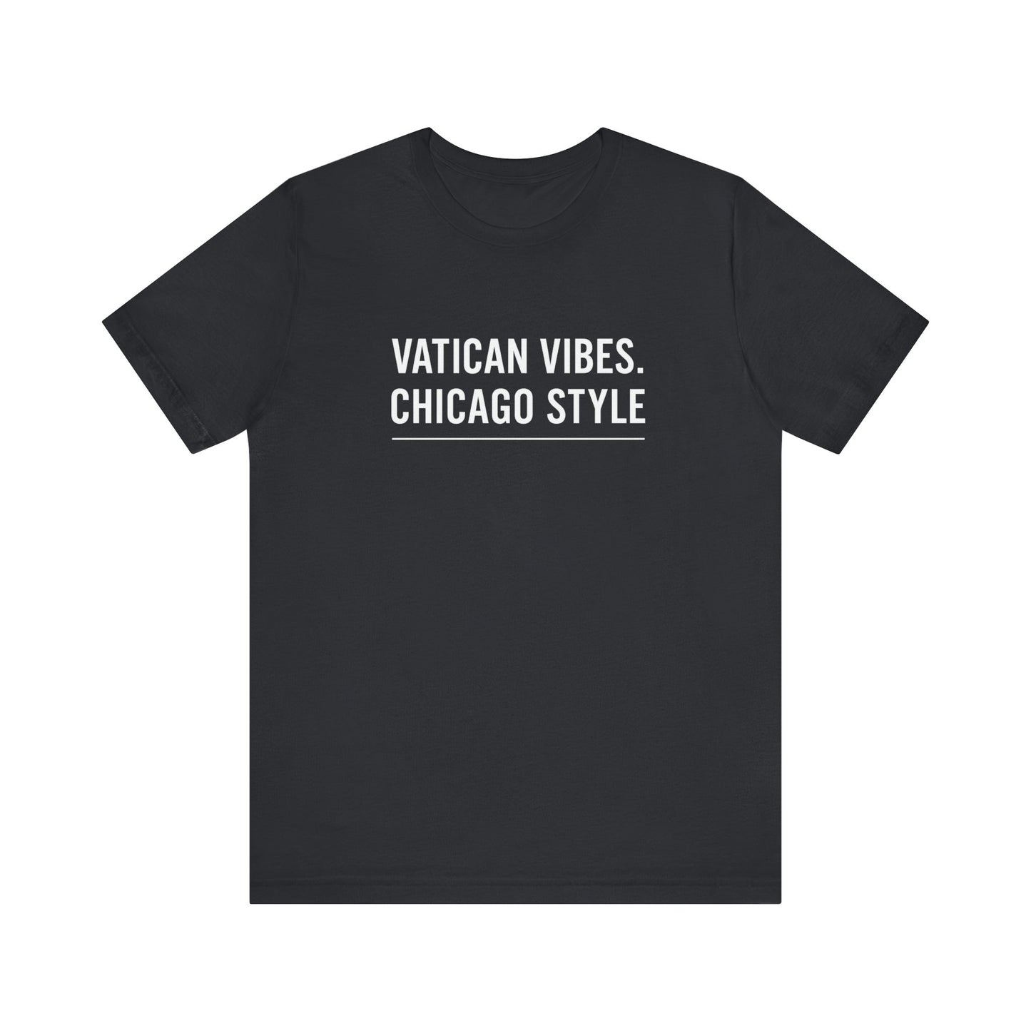 Vatican Vibes Chicago Style Tee