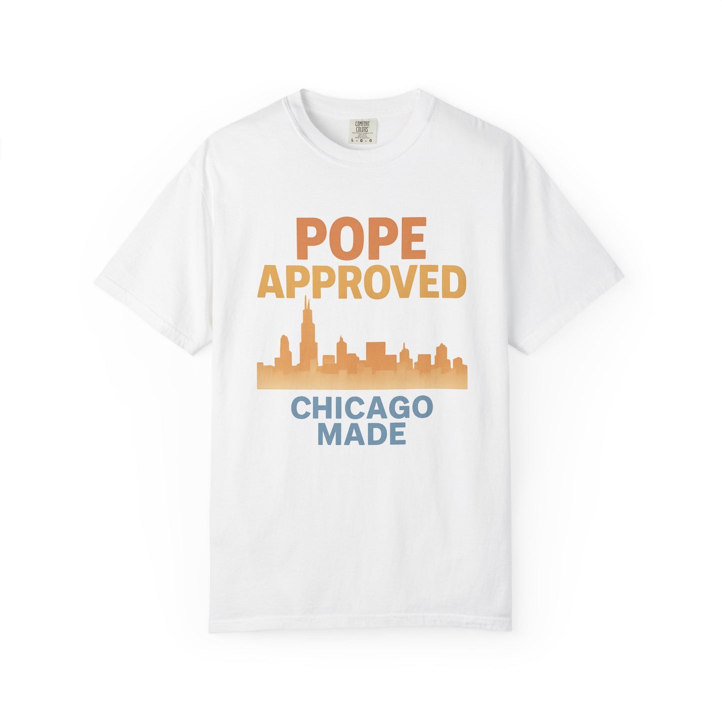 Pope Approved, Chicago Made T-Shirt