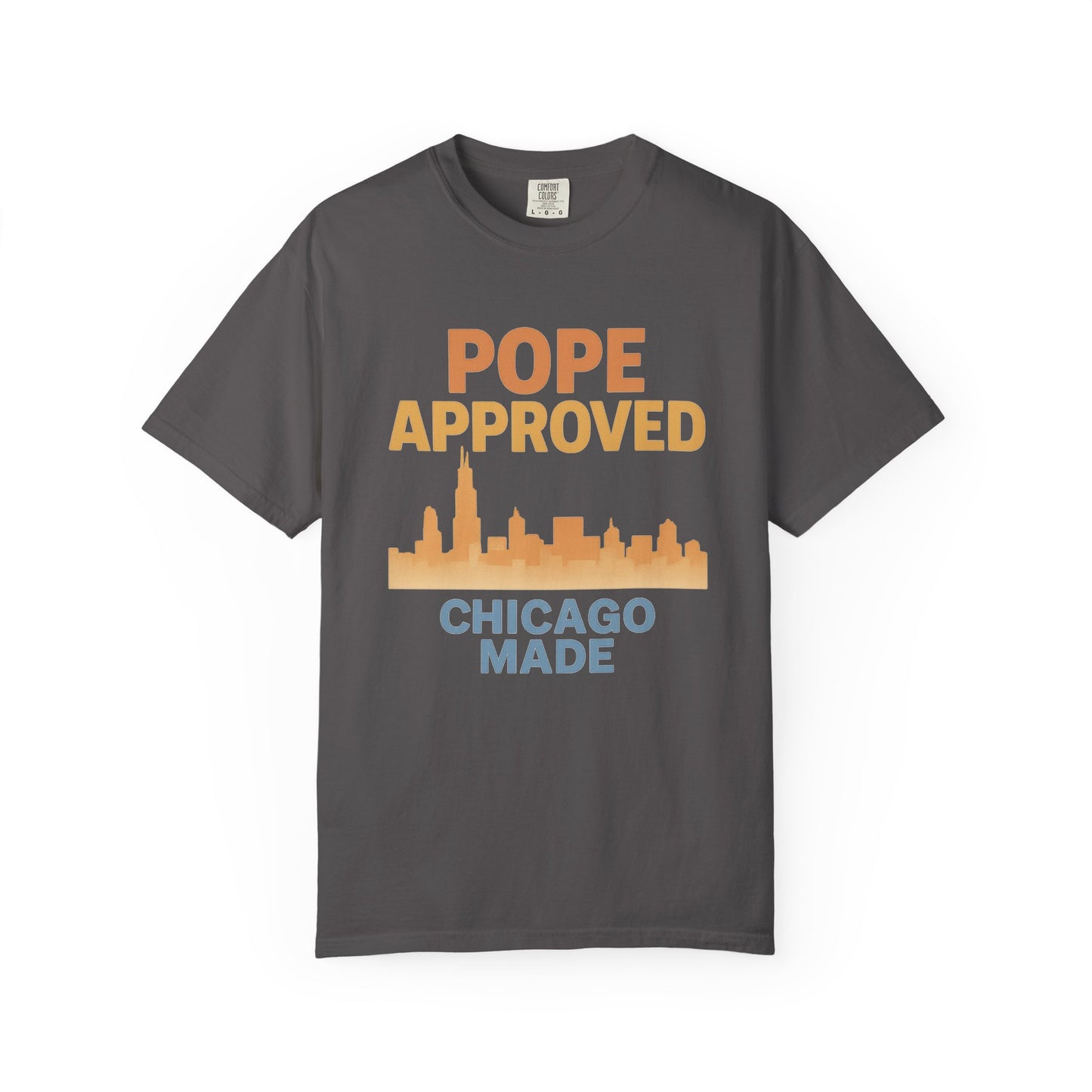 Pope Approved, Chicago Made T-Shirt