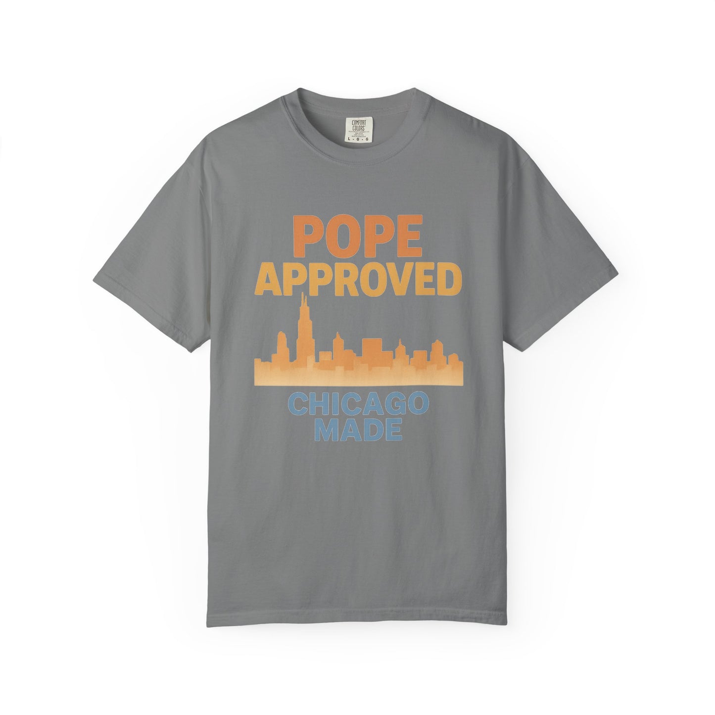 Pope Approved, Chicago Made T-Shirt