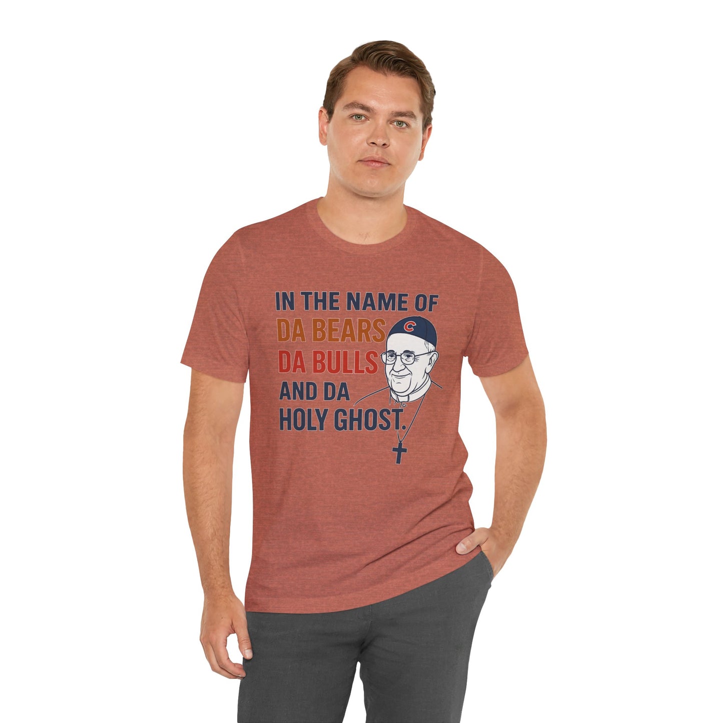 Da Bears, Da Bulls, Da Pope Short Sleeve Tee