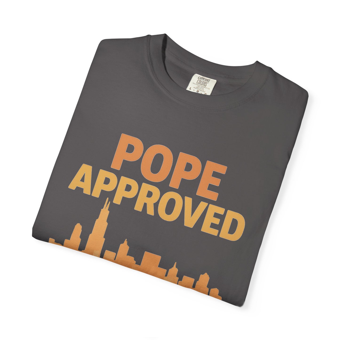 Pope Approved, Chicago Made T-Shirt