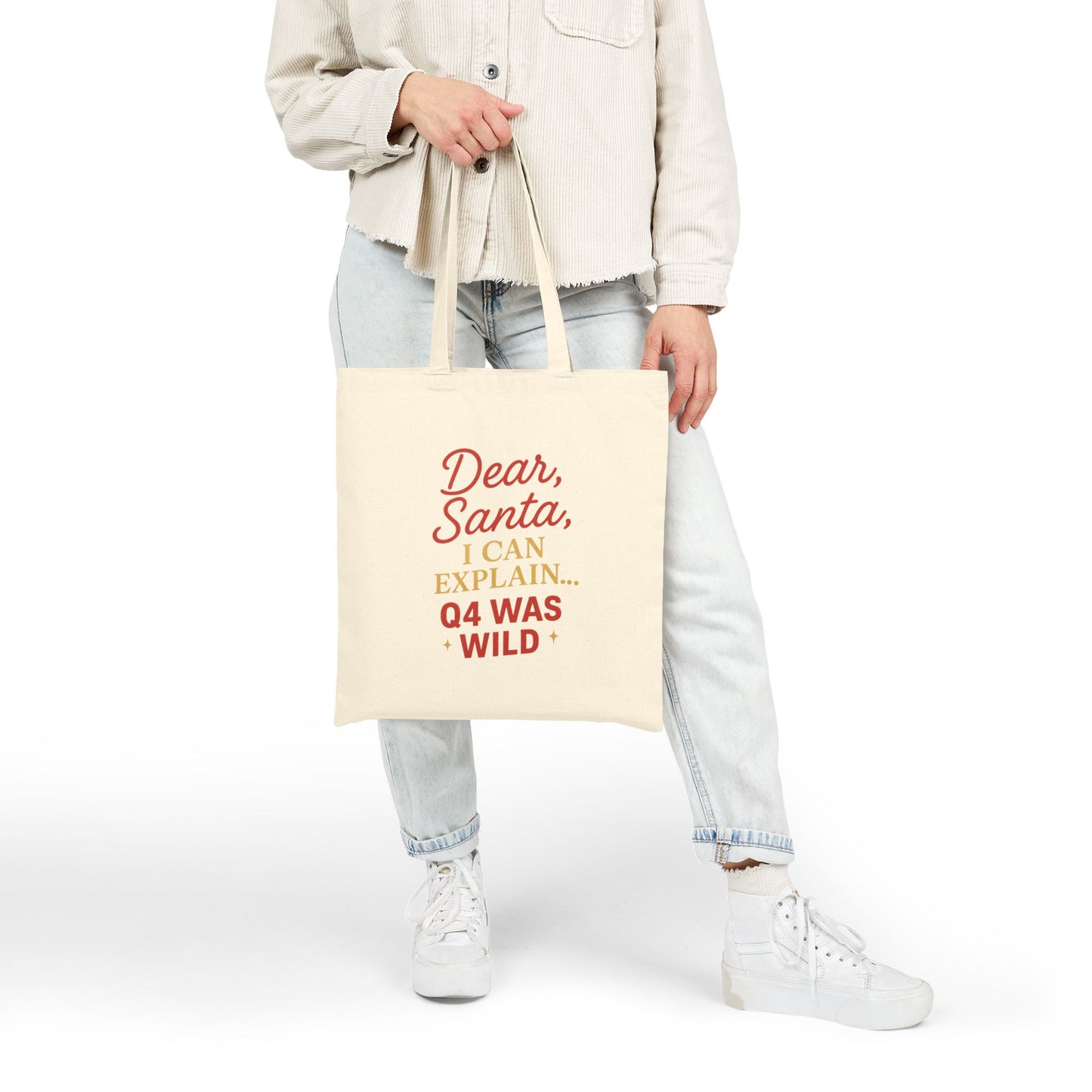 Dear Santa, Q4 was wild Tote bag