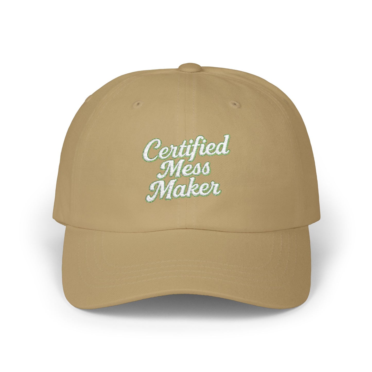 Certified Mess Maker Embroidered cap