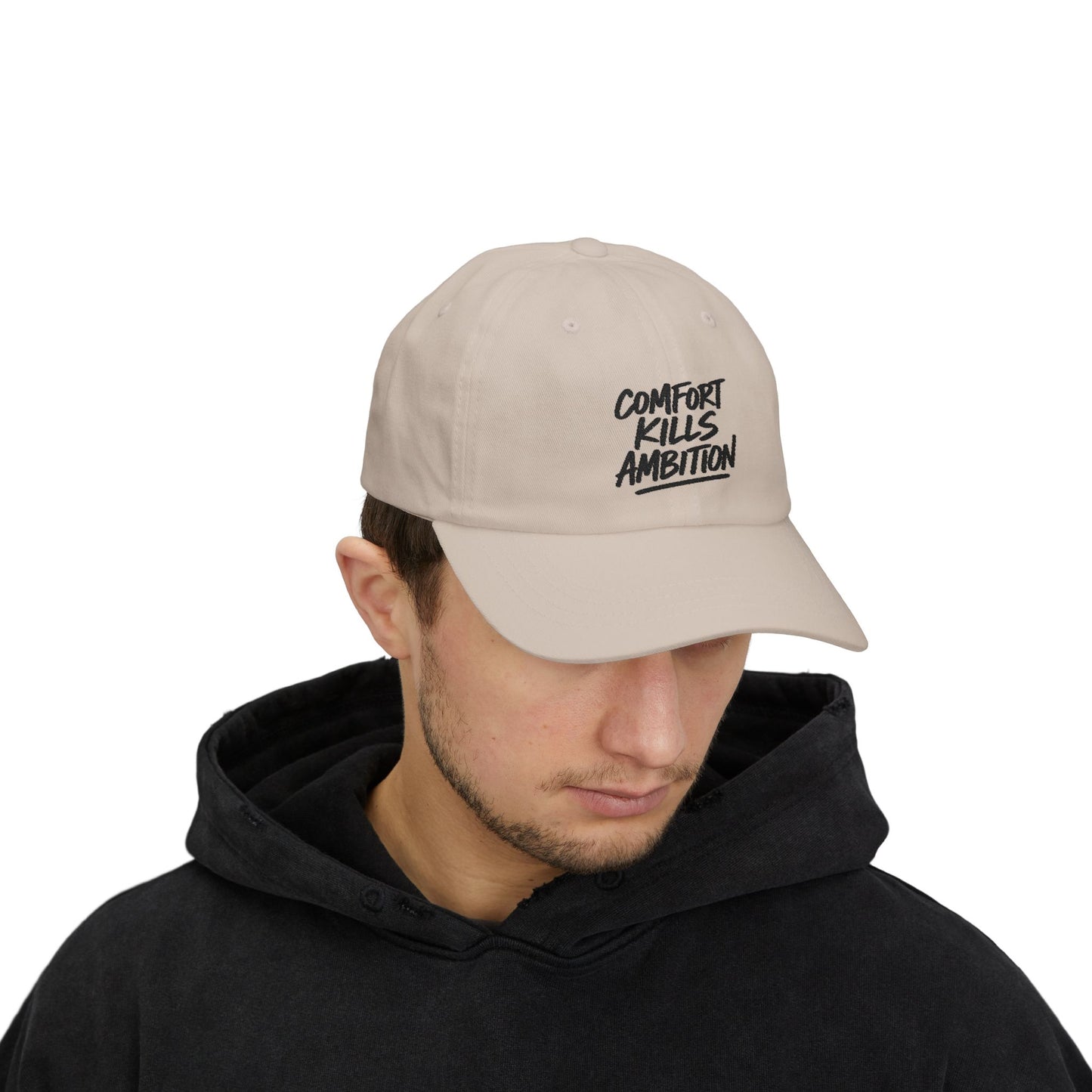 Comfort Kills Ambition Embroidered Cap
