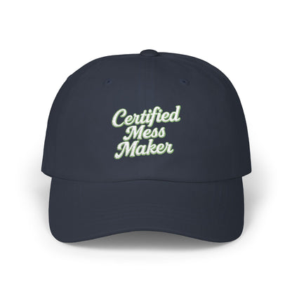 Certified Mess Maker Embroidered cap