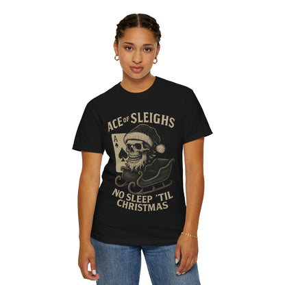 Ace of Sleighs Skull Santa Unisex Tee (No Sleep 'Til Christmas)