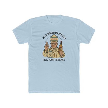 Pick Your Penance Unisex Tee