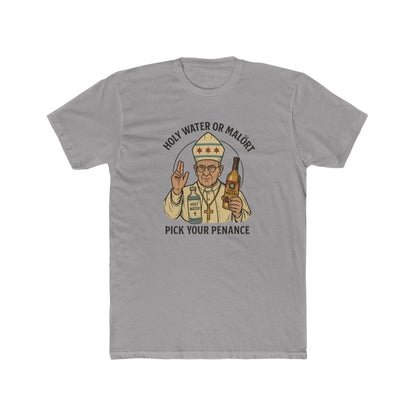 Pick Your Penance Unisex Tee