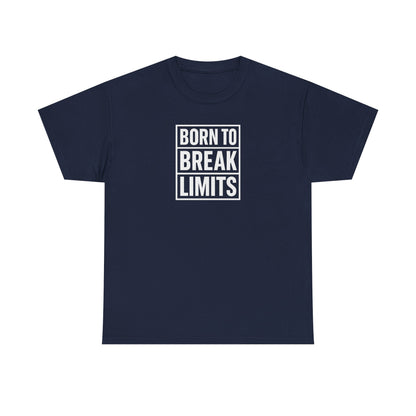Born to Break Limits Unisex Tee