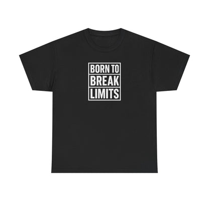 Born to Break Limits Unisex Tee